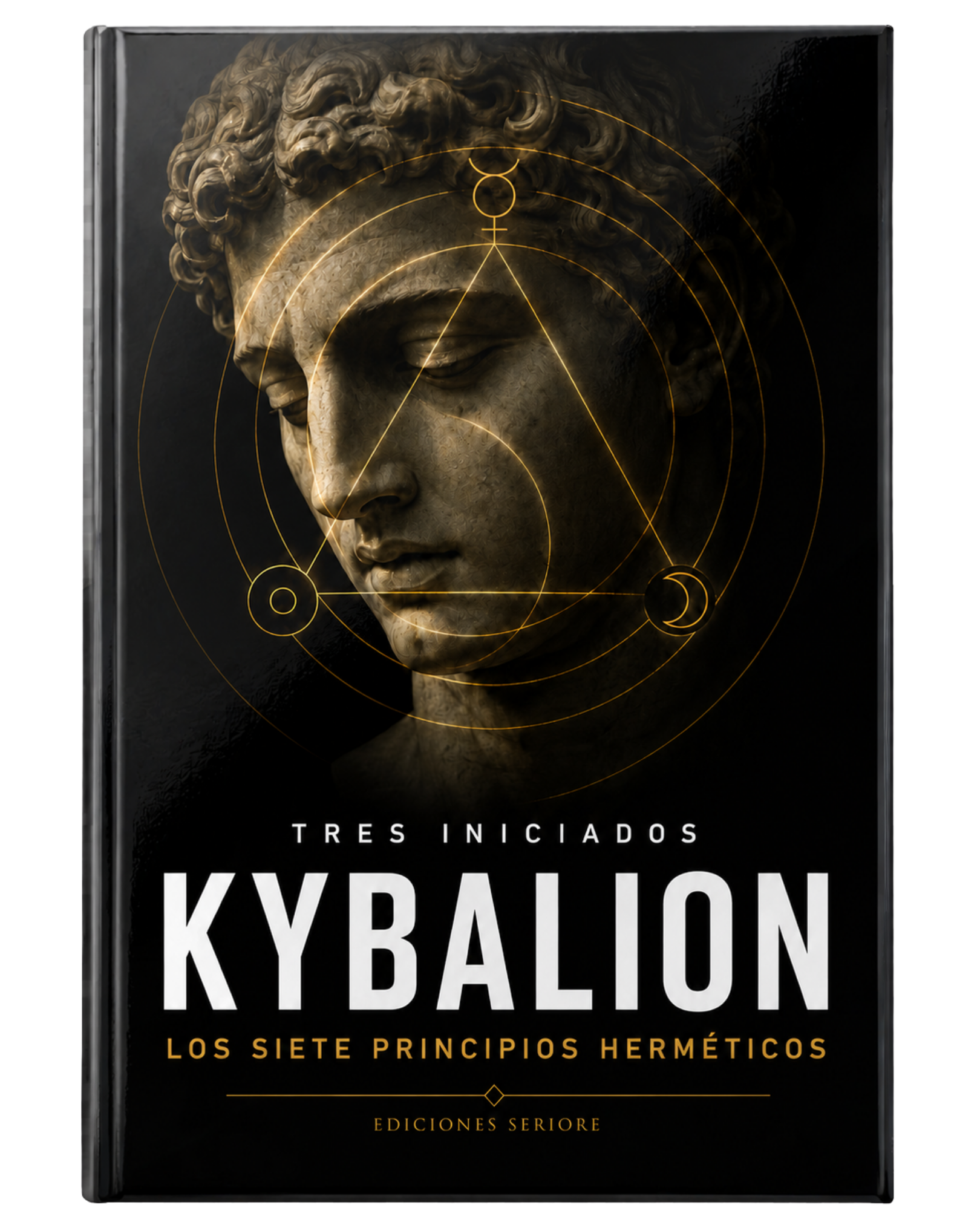 Kybalion, I Sette Princìpi Ermetici