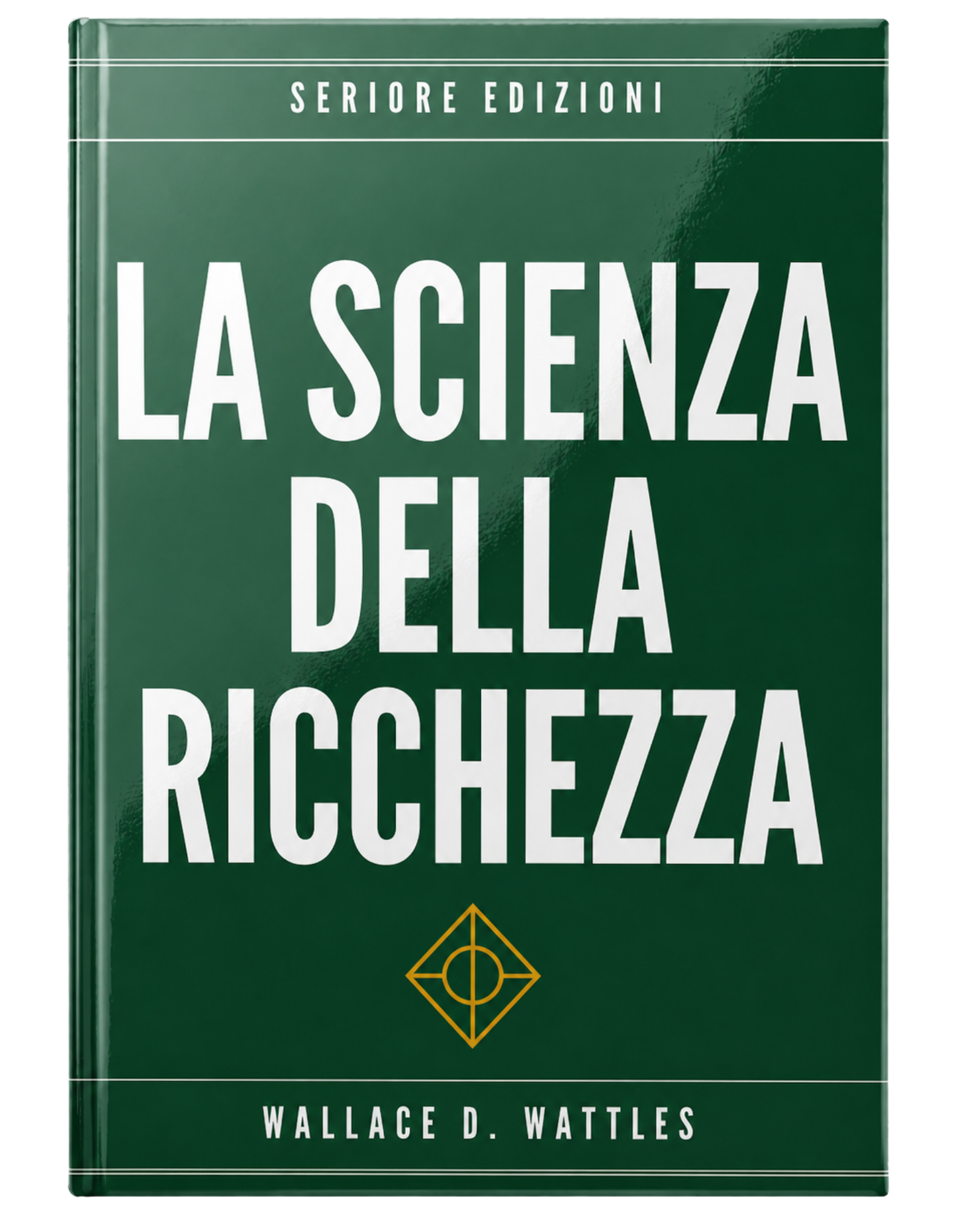 La Scienza della Ricchezza